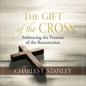 Sale Copy The Gift of the Cross: Embracing the Promise of the Res