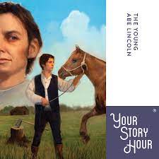Young Abe Lincoln - Your Story Hour Audio CD