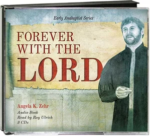 Forever With The Lord Audio CDs