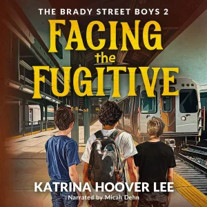 Facing the Fugitive - Audiobook CD Brady Street Boys
