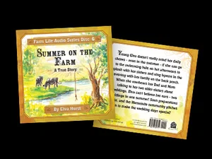 Summer on the Farm Audio #6 -Farm Life Series