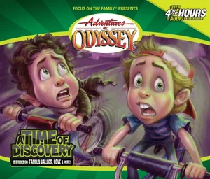 A Time of Discovery -Adventures in Odyssey #18