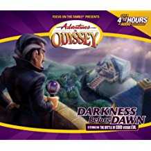 Darkness Before Dawn -Adventures in Odyssey #25