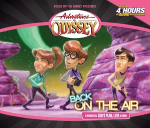 Back on the Air - Adventures in Odyssey #26
