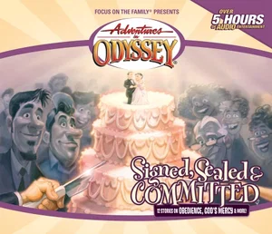 Signed, Sealed & Committed -Adventures in Odyssey #29