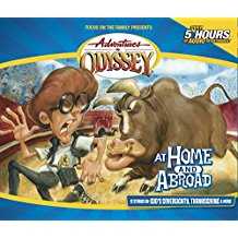 At Home and Abroad -Adventures in Odyssey #12