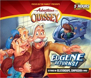 Eugene Returns! -Adventures in Odyssey #44