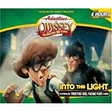 Into the Light -Adventures in Odyssey-Audio #47