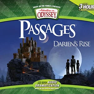 AIO - Darien's Rise -Adventures in Odyssey Passages #1