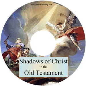 Audio : Shadows of Christ in the Old Testament