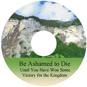 Audio : Be Ashamed to Die, Until You Have Won...