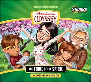 The Fruit of the Spirit: 12 Episodes to Grow on -Adventures in Odyssey