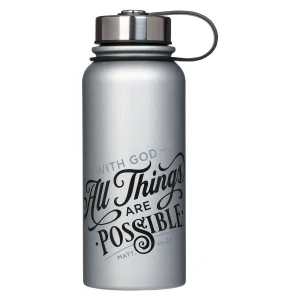 Silver Stainless Steel Water Bottle - Matthew 19:26