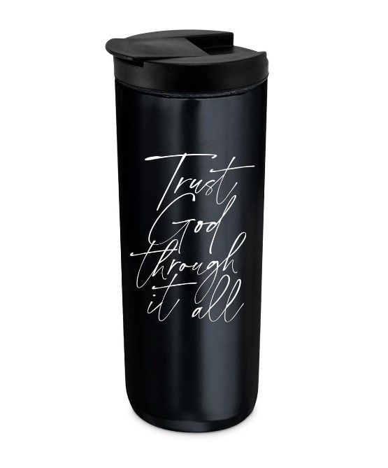 Tumbler Black 20oz. Trust God Through It All