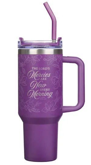 Tumbler SS His Mercies are New Lam. 3:22-33