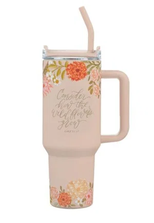 Tumbler w/straw Orange SS Consider How The Wildflowers Grow Luke 12:27