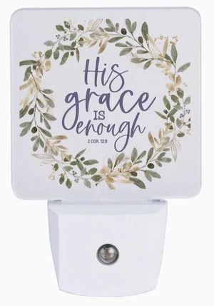 His Grace Is Enough - Nightlight