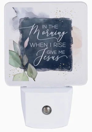 In the Morning When I Rise Nightlight