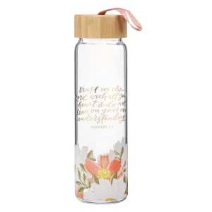 Water Bottle Glass Floral Trust In The Lord Prov. 3:5