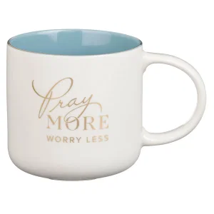 Mug White Blue Pray More Worry Less