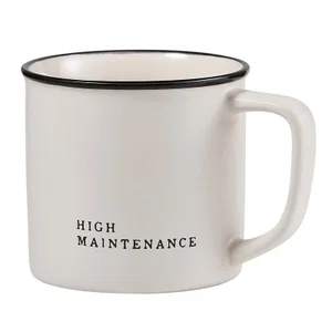 Face to Face Coffee Mug - High Maintenance 16 oz.
