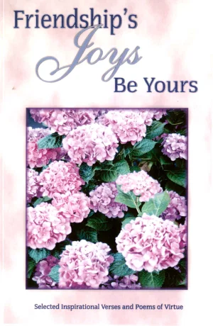 Friendship's Joys Be Yours