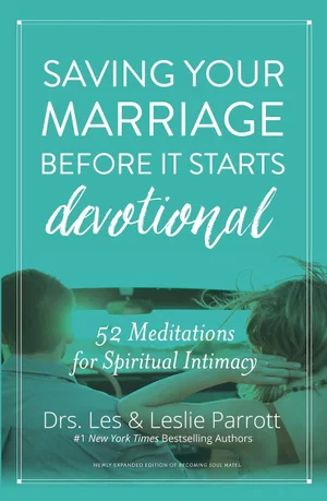 Saving Your Marriage Before It Starts Devotional: 52 Meditations