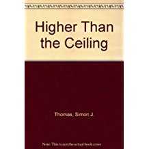Higher Than the Ceiling