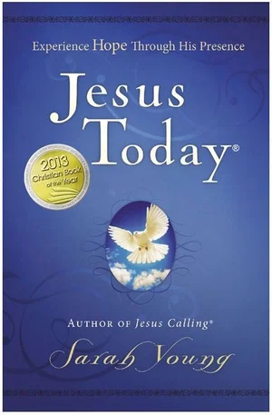 Jesus Today: Experience Hope Through His Presence