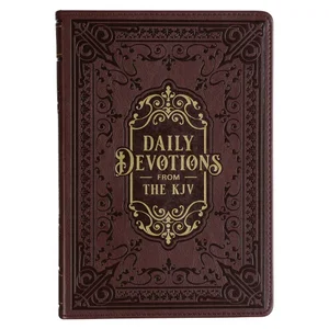 Daily Devotions from the KJV Brown Faux Leather Devotional Large Print Edition