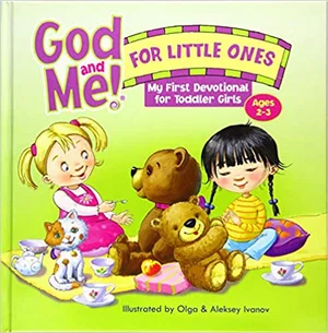 God And Me! Ages 2-3 -My First Devotional For Toddler Girls