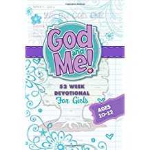 God And Me! 52 Week Devotional For Girls