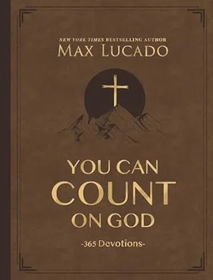 You Can Count on God, Large Print Leathersoft: 365 Devotions