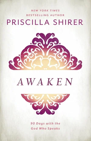 Awaken: 90 Days with the God Who Speaks