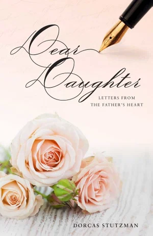 Dear Daughter: Letters from the Father's Heart