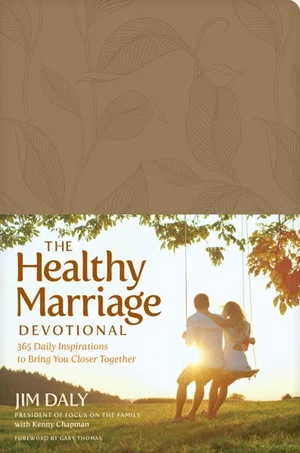 The Healthy Marriage Devotional: 365 Daily Inspirations