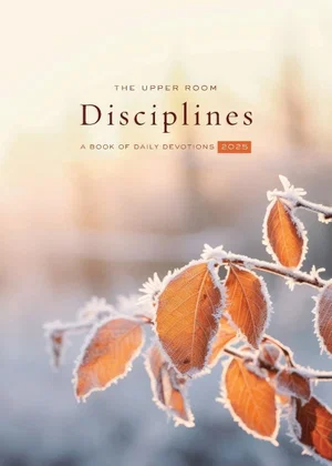 The Upper Room Disciplies 2025: A Book of Daily Devotions