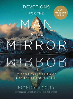 Devotions for the Man in the Mirror: 75 Readings