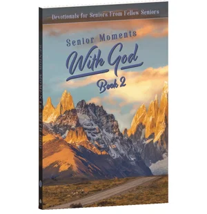 Senior Moments with God - Book 2