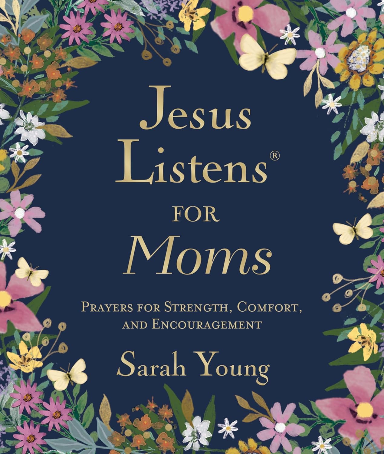 Jesus Listens for Moms, Padded Hardcover, with Full Scriptures 50-Day Devotional