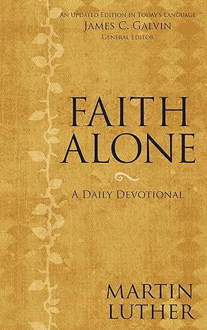 Faith Alone: A Daily Devotional