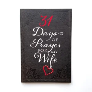 31 Days of Prayer for My Wife (31 Days of Prayer)
