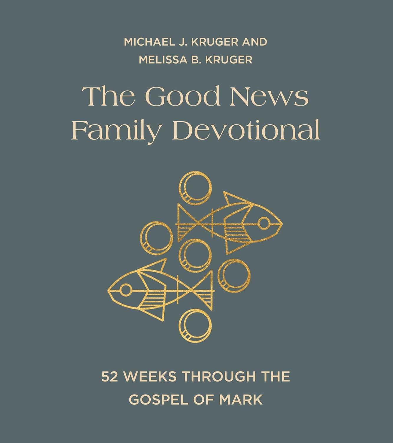 The Good News Family Devotional: 52 Weeks Through the Gospel of M
