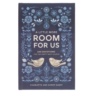Devotional A Little More Room for Us HC