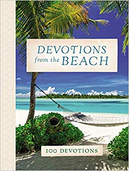 Devotions from the Beach: 100 Devotions -Hardcover