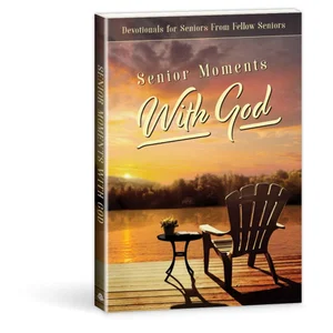 Senior Moments with God