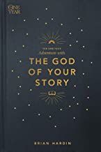 The One Year Adventure with the God of Your Story