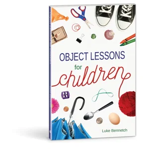 Object Lessons for Children