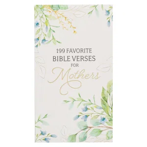 199 Favourite Bible Verses for Mothers Softcover