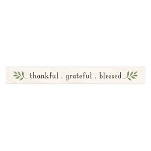 Thankful, Grateful, Blessed Stick - 2"x17"